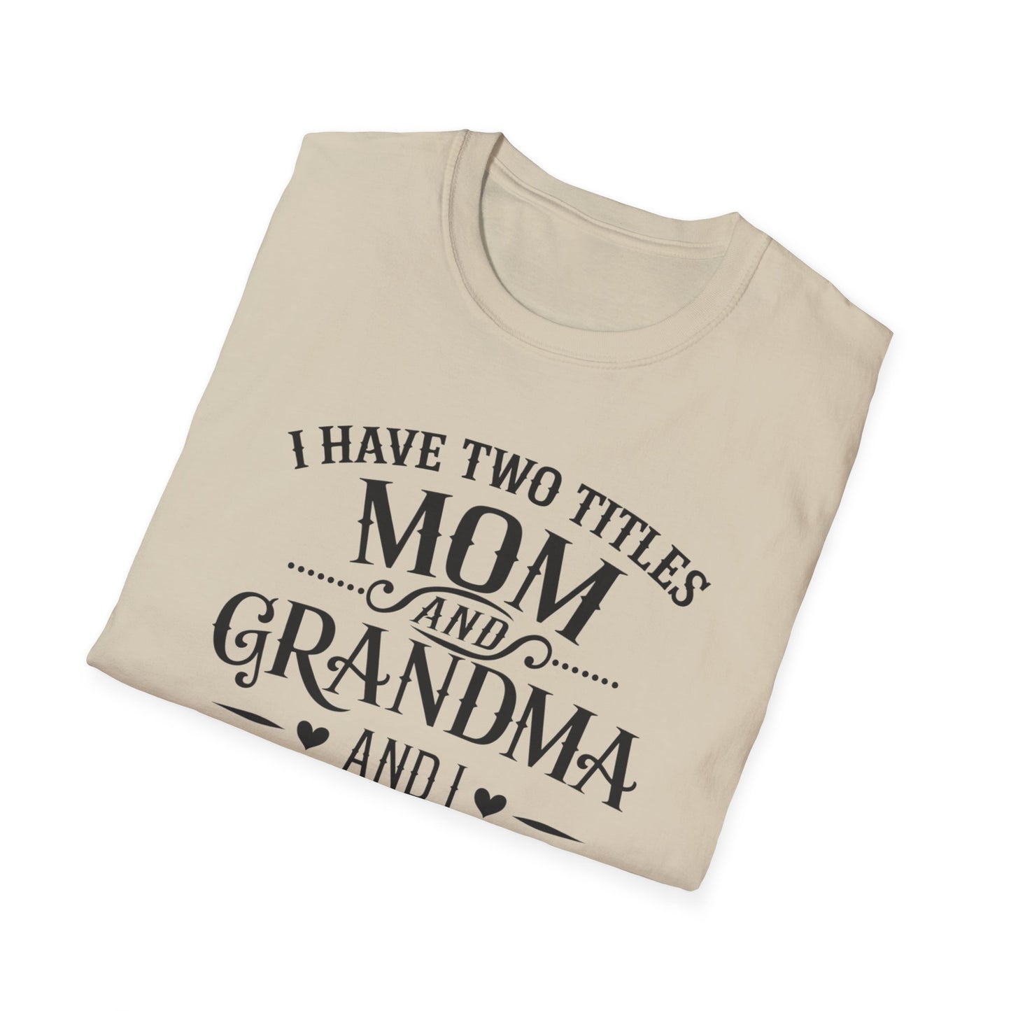 Unisex Softstyle T-Shirt with Mom and Grandma Titles Quote, Perfect Gift for Mothers Day, Grandparents Day, Family Gatherings, Daily [...]