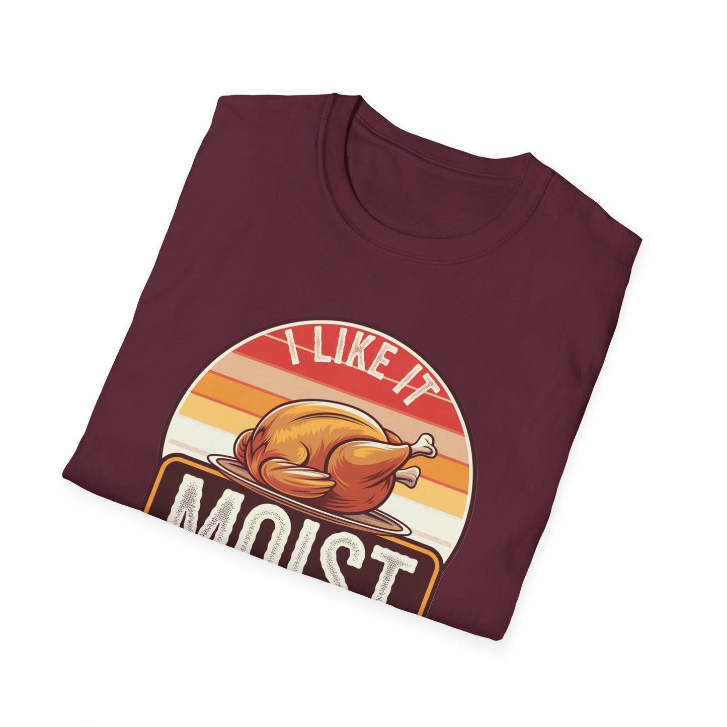 Funny Moist Turkey T-Shirt – Perfect for Thanksgiving and Food Lovers
