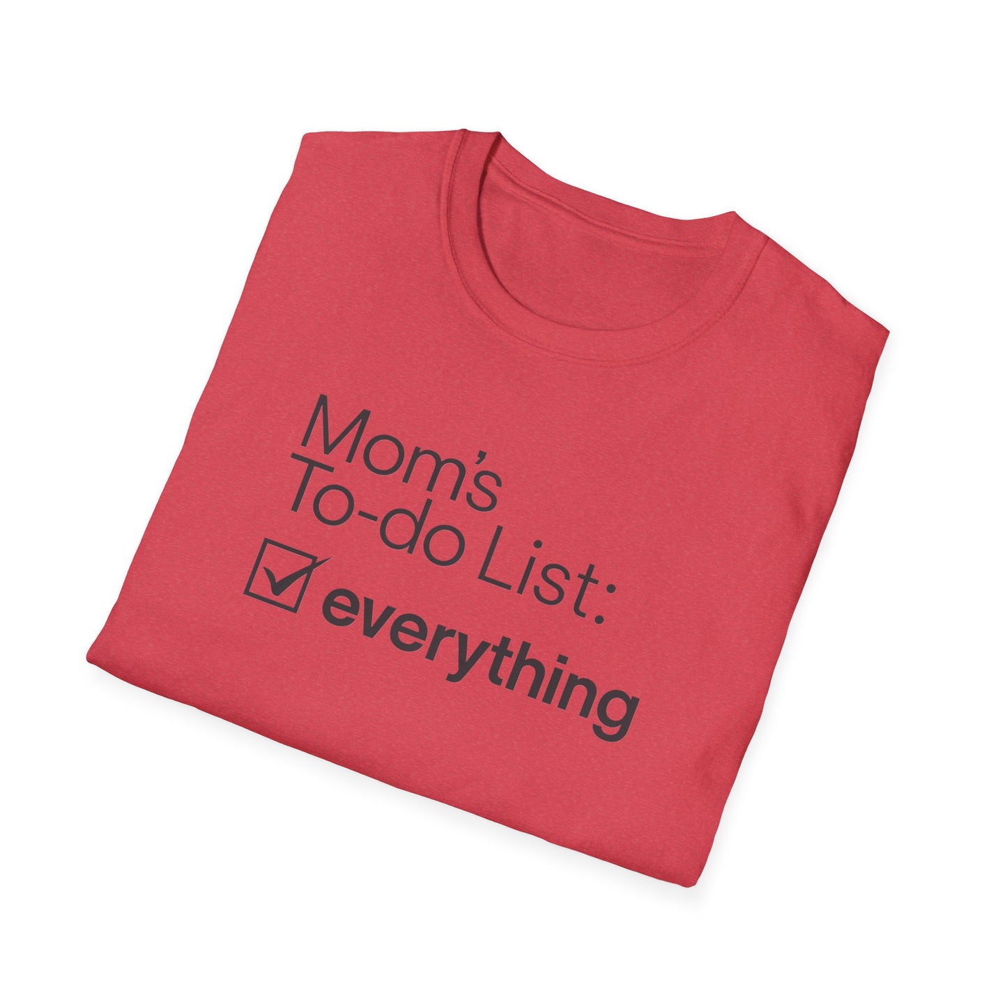 Mom's To-Do List T-Shirt, Funny Gift for Moms, Women's Casual Tee, Mother's Day Gift, Everyday Wear, Family Humor Shirt