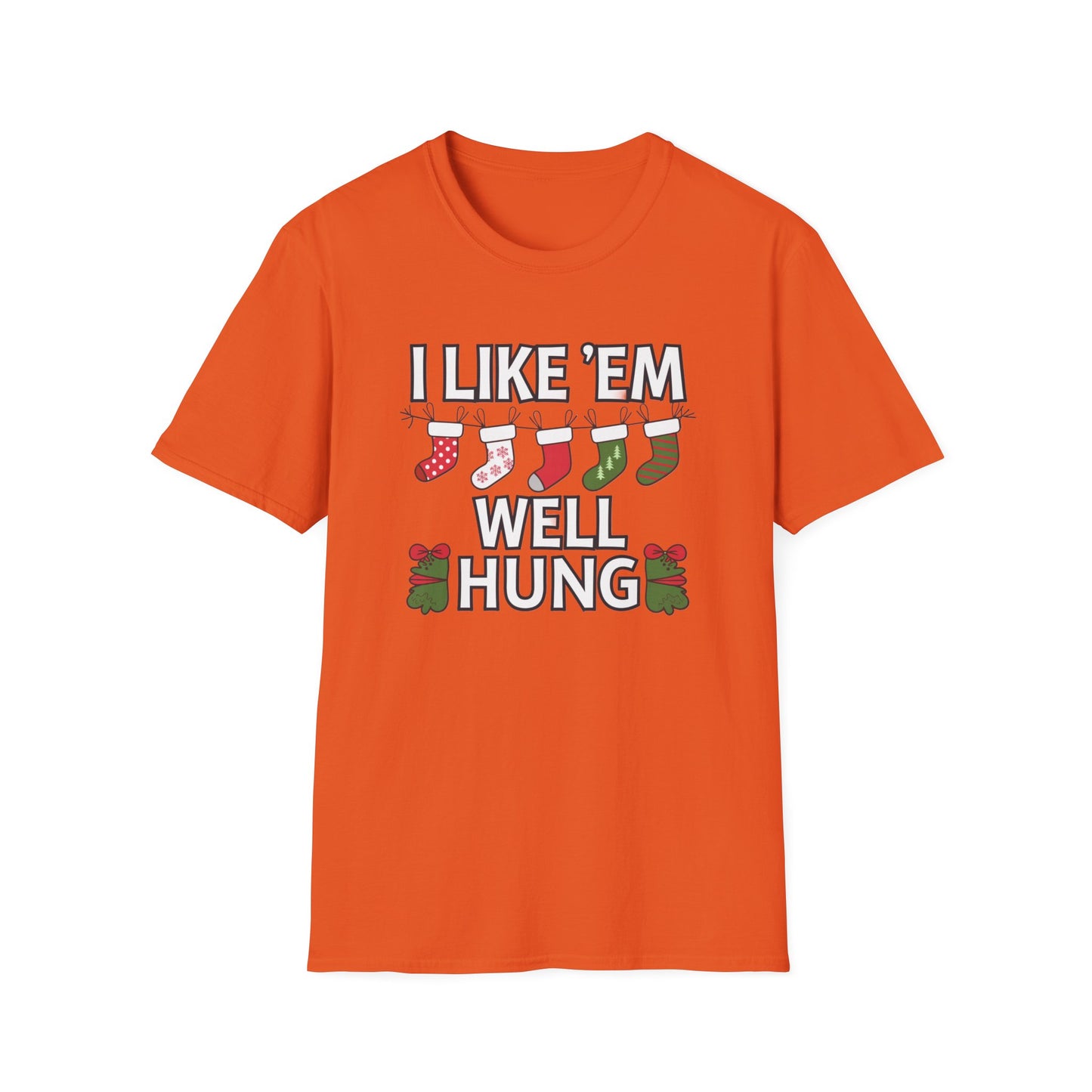Funny Holiday T-Shirt, I Like 'Em Well Hung Shirt, Christmas Gift, Unisex Tee, Casual Wear, Humor Tee